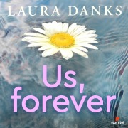 Cover-Bild zum Titel 'Us, Forever' von 'Laura Danks'