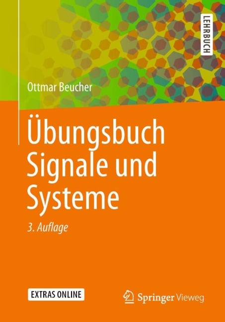 Übungsbuch Signale und Systeme - Ottmar Beucher