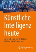Cover-Bild zum Titel 'Künstliche Intelligenz heute' von 'Gunnar Brune'