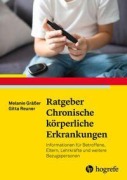 Cover-Bild zum Titel 'Ratgeber Chronische körperliche Erkrankungen' von 'Gitta Reuner, Melanie Gräßer'
