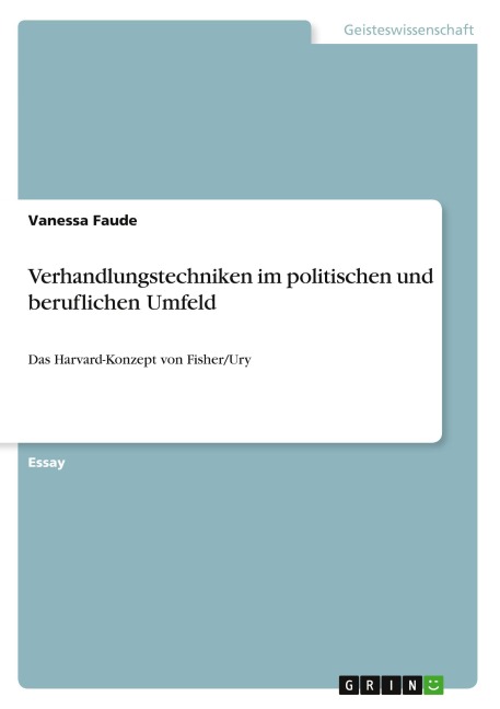 Verhandlungstechniken im politischen und beruflichen Umfeld - Vanessa Faude