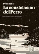 Cover-Bild zum Titel 'La Constelación del Perro / The Dog Stars' von 'Peter Heller'