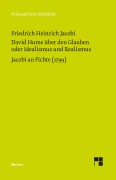 Cover-Bild zum Titel 'David Hume über den Glauben oder Idealismus und Realismus. Ein Gespräch (1787). Jacobi an Fichte (1799)' von 'Friedrich Heinrich Jacobi'