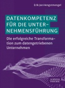 Cover-Bild zum Titel 'Datenkompetenz für die Unternehmensführung' von 'Erik Jan Hengstmengel'