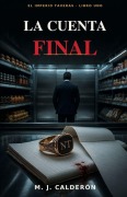 Cover-Bild zum Titel 'La Cuenta Final' von 'M J Calderón'