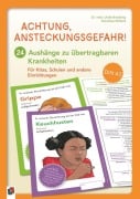 Cover-Bild zum Titel 'Achtung, Ansteckungsgefahr! - 24 Aushänge zu übertragbaren Krankheiten' von 'Ulrike Breckling'