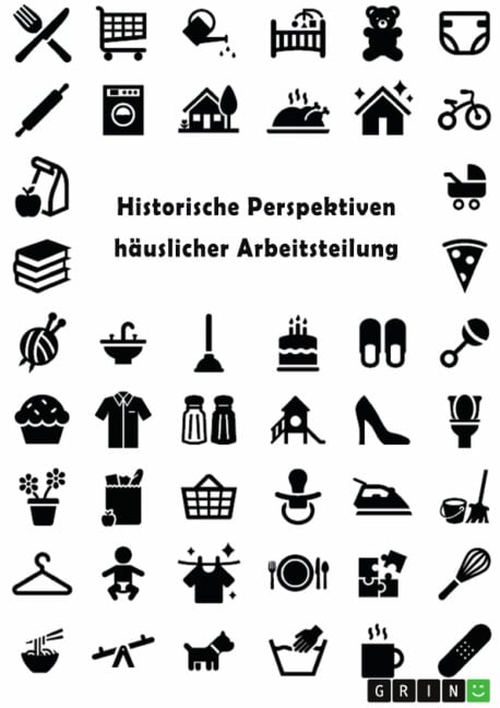 Historische Perspektiven häuslicher Arbeitsteilung - Rainer Krottenthaler