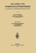 Cover-Bild zum Titel 'Die Lehre vom Wirtschaftsbetrieb (Allgemeine Betbiebswirtschaftslehre)' von 'W. Prion'