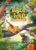 Tiger Toto sucht das Abenteuer - Sabine Alt
