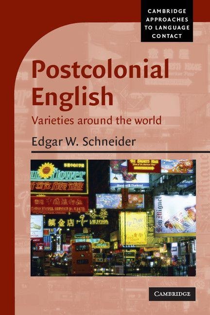 Postcolonial English - Edgar W. Schneider