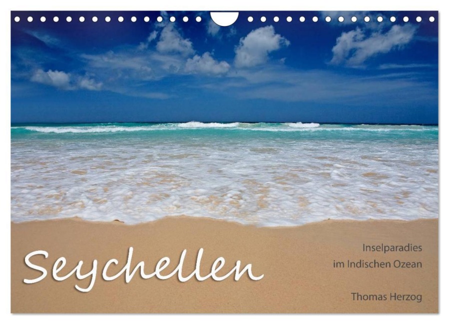 Seychellen (Wandkalender 2026 DIN A4 quer), CALVENDO Monatskalender - Www. Bild-Erzaehler. Com Herzog