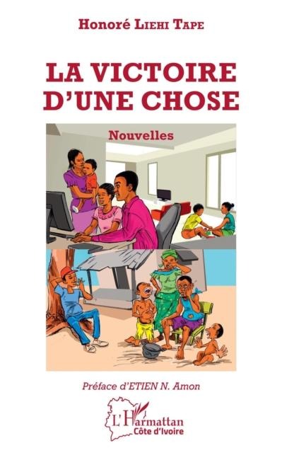 La victoire d'une chose - 