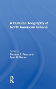 Cover-Bild zum Titel 'A Cultural Geography Of North American Indians' von ''