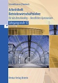 Cover-Bild zum Titel 'Arbeitsheft Betriebswirtschaftslehre' von 'Michael Schmidthausen, Marcel Rombach'
