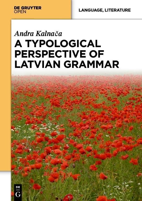 A Typological Perspective on Latvian Grammar - Andra Kalnaca