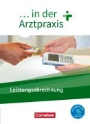 Cover-Bild zum Titel '... in der Arztpraxis. Leistungsabrechnung - Schülerbuch' von 'Gundel Lehnhardt, Simone Cyprian, Susanne Schubert, Svenja Dawn Kelly'
