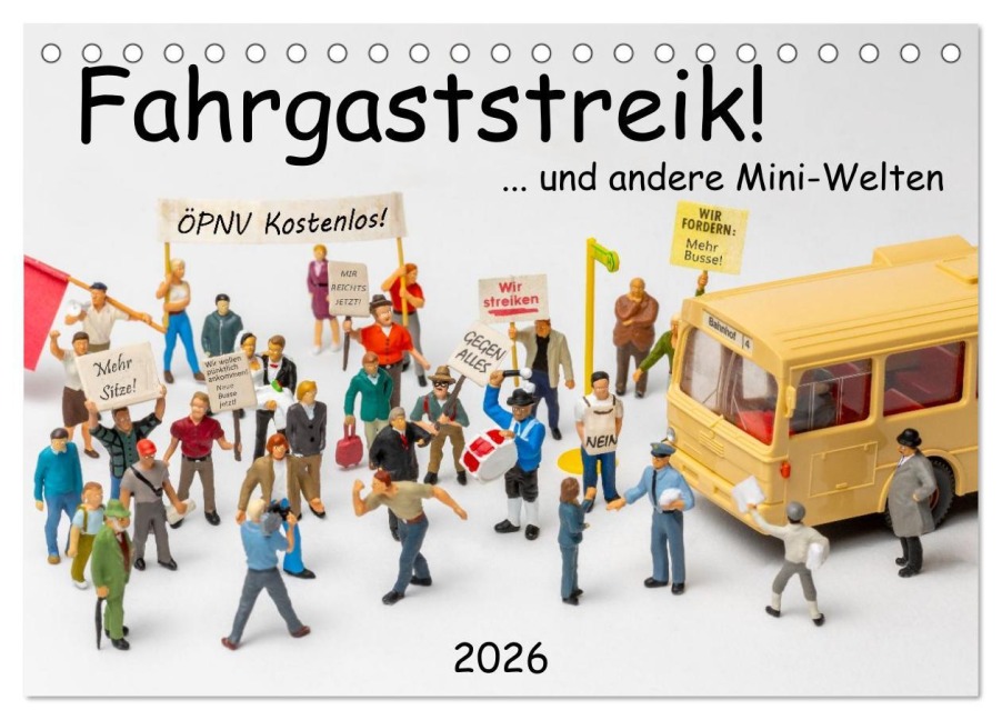 Fahrgaststreik! ... und andere Mini-Welten (Tischkalender 2026 DIN A5 quer), CALVENDO Monatskalender - Michael Bogumil