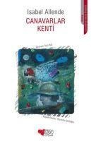 Canavarlar Kenti - Isabel Allende