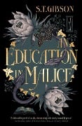 Cover-Bild zum Titel 'An Education in Malice' von 'S. T. Gibson'
