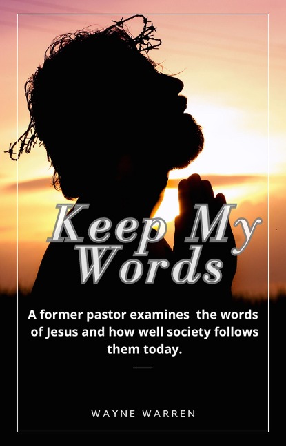 Keep My Words - Wayne Warren