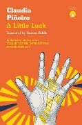 Cover-Bild zum Titel 'A Little Luck' von 'Claudia Piñeiro'