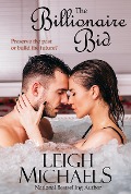 Cover-Bild zum Titel 'The Billionaire Bid (The Tyler-Royale Stores)' von 'Leigh Michaels'