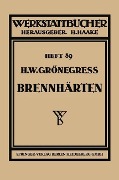 Cover-Bild zum Titel 'Brennhärten' von 'Hans Wilhelm Grönegress'