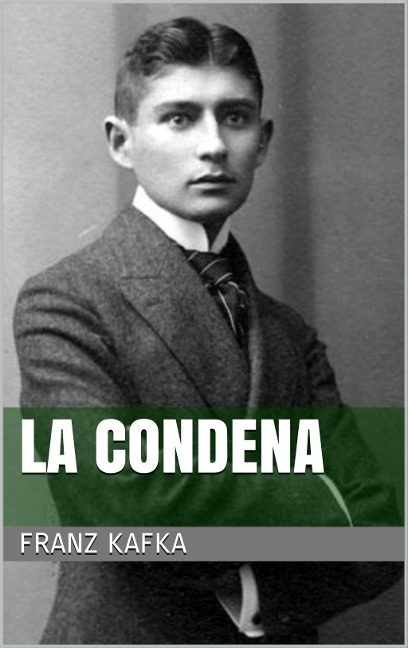 La condena - Franz Kafka
