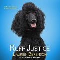 Cover-Bild zum Titel 'Ruff Justice Lib/E' von 'Laurien Berenson'