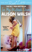 Cover-Bild zum Titel 'In My Mother's Shoes' von 'Alison Walsh'