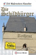 Cover-Bild zum Titel 'Die Schildbürger' von 'Dirk Walbrecker'