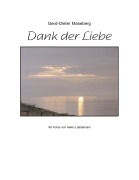 Cover-Bild zum Titel 'Dank der Liebe' von 'Gerd-Dieter Maseberg'