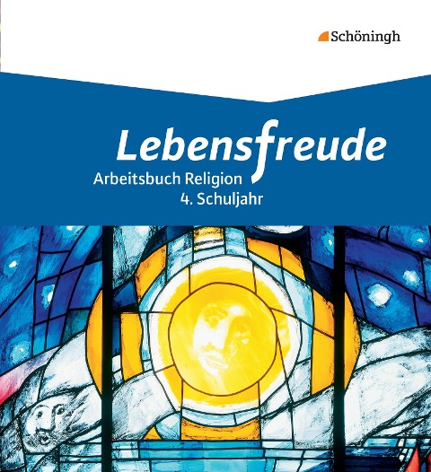 Lebensfreude 3: Schulbuch 4. Schuljahr- Grundschule - 