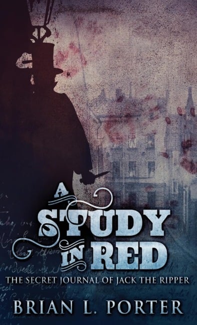 A Study In Red - Brian L. Porter