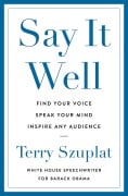 Cover-Bild zum Titel 'Say It Well' von 'Terry Szuplat'