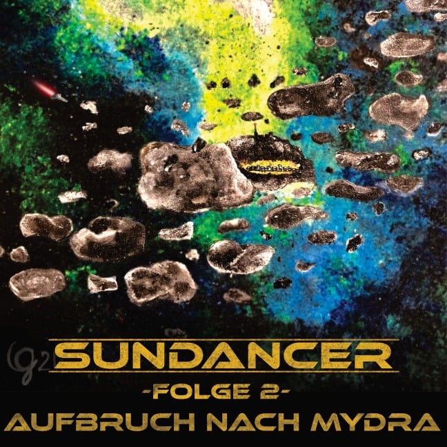 Sundancer - Folge 2: Aufbruch nach Mydra - Florian Ulrich, Florian Ulrich