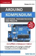 Arduino Kompendium - Danny Schreiter