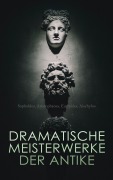 Cover-Bild zum Titel 'Dramatische Meisterwerke der Antike' von 'Euripides, Aischylos, Sophokles, Aristophanes'