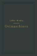 Oelmaschinen - A. Löffler