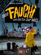 Cover-Bild zum Titel 'Graf Fauchi und das Tor zur Welt' von 'Heinz Strunk'