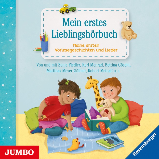 Mein erstes Lieblingshörbuch. Erste Vorlesegeschichten und Lieder - Sonja Fiedler-Tresp, Ferri, Bettina Göschl