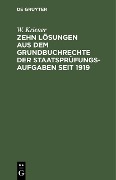 Cover-Bild zum Titel 'Zehn Lösungen aus dem Grundbuchrechte der Staatsprüfungs-Aufgaben seit 1919' von 'W. Kriener'