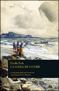 Cover-Bild zum Titel 'La gioia di vivere' von 'Émile Zola'