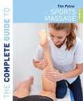 Cover-Bild zum Titel 'The Complete Guide to Sports Massage 4th edition' von 'Tim Paine'