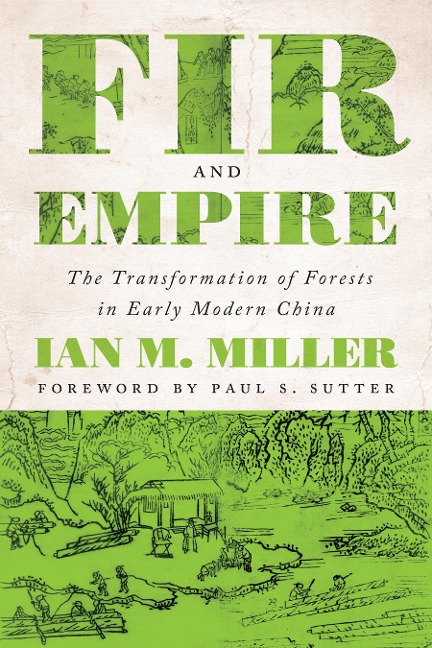 Fir and Empire - Ian M Miller