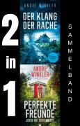 Cover-Bild zum Titel 'Karl-Daske-Thriller-Sammelband: Der Klang der Rache, Perfekte Freunde' von 'André Winkler'