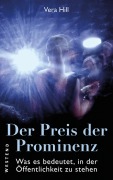 Cover-Bild zum Titel 'Der Preis der Prominenz' von 'Vera Hill'