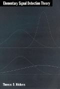 Cover-Bild zum Titel 'Elementary Signal Detection Theory' von 'Thomas D. Wickens'