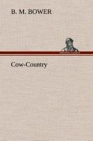 Cow-Country - B. M. Bower