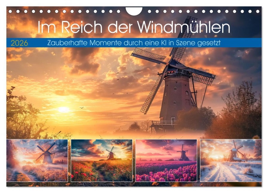 Im Reich der Windmühlen (Wandkalender 2026 DIN A4 quer), CALVENDO Monatskalender - Steffen Gierok-Latniak
